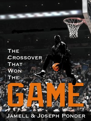 cover image of The Crossover That Won the Game